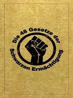cover image of Die 48 Gesetze Der Schwarzen Ermächtigung